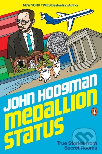 Kniha: Medallion Status (John Hodgman). Viking, 2020