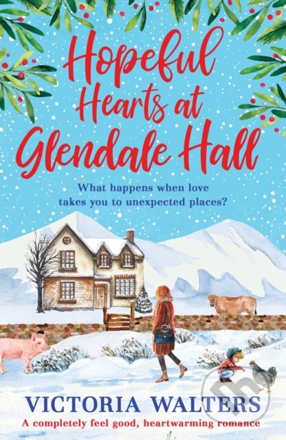 Kniha: Hopeful Hearts at Glendale Hall (Victoria Walters). Canelo, 2020