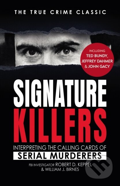 Signature Killers - Robert Keppel, William J Birnes - kniha z kategorie Humanitní a společenské vědy