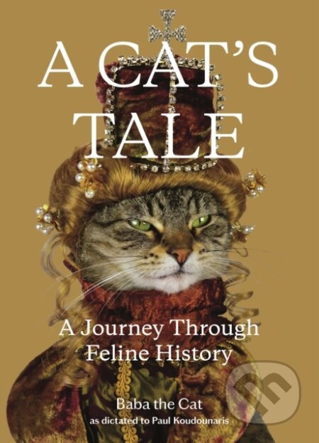 Kniha: A Cat's Tale (Baba the Cat a Paul Koudounaris). Henry Holt and Company, 2020