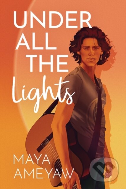 Under All the Lights - Maya Ameyaw