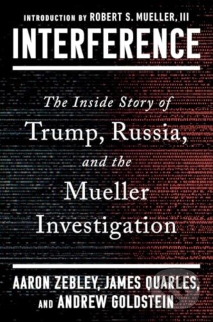 Kniha: Interference (Aaron Zebley, James Quarles a Andrew Goldstein). Simon & Schuster, 2024