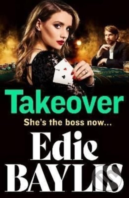 Kniha: Takeover (Edie Baylis). Boldwood Books, 2022