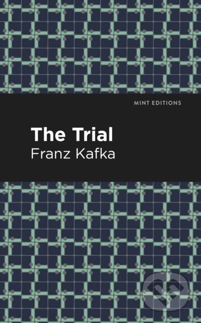 Kniha: The Trial (Franz Kafka). , 2021