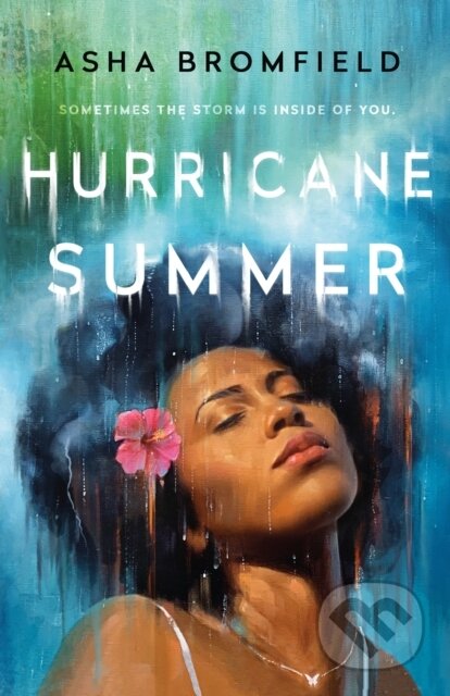 Hurricane Summer (A Novel) - Asha Bromfield