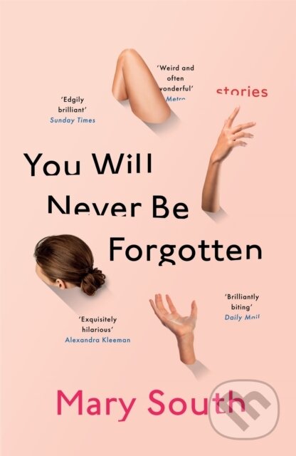 Kniha: You Will Never Be Forgotten (Mary South). Picador, 2021