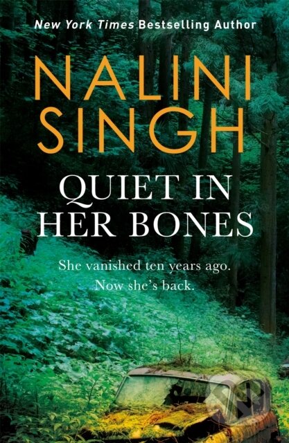Kniha: Quiet in Her Bones (Nalini Singh). Gollancz, 2021
