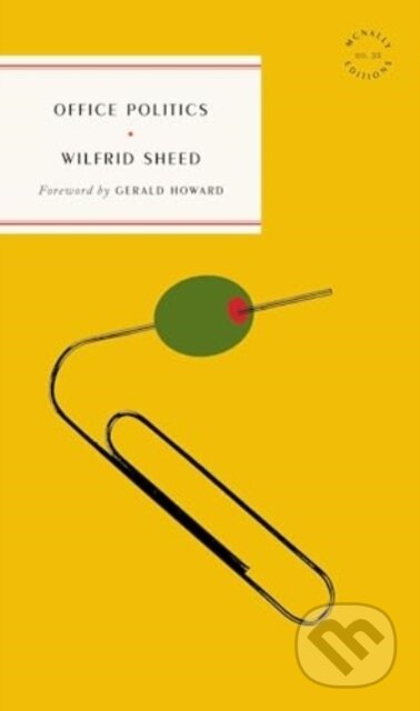 Kniha: Office Politics (Wilfrid Sheed). , 2024