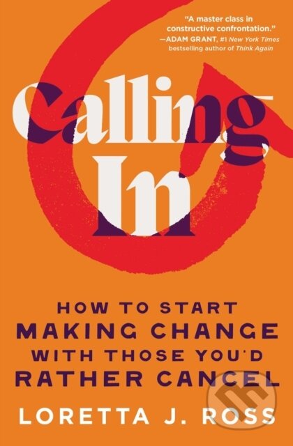 Kniha: Calling In (Loretta J Ross). Simon & Schuster, 2026