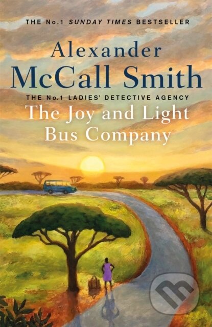 Kniha: The Joy and Light Bus Company (Alexander McCall Smith). Little, Brown, 2021