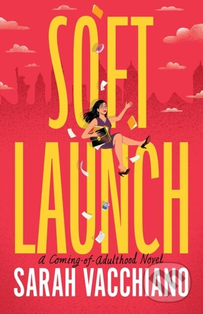 Kniha: Soft Launch (Sarah Vacchiano). , 2026