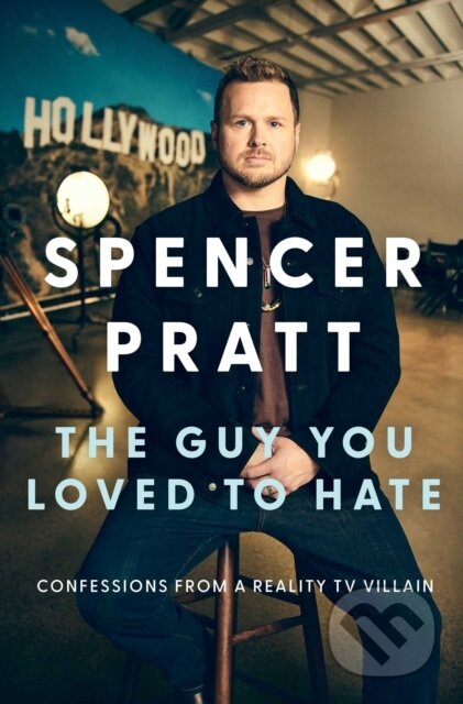 Kniha: The Guy You Loved to Hate (Spencer Pratt). Simon & Schuster, 2026