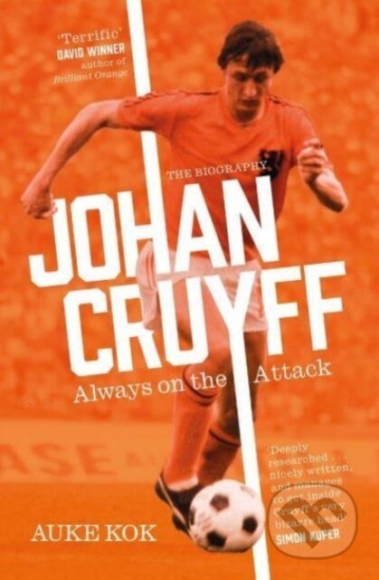 Kniha: Johan Cruyff: Always on the Attack (Auke Kok). Simon & Schuster, 2023