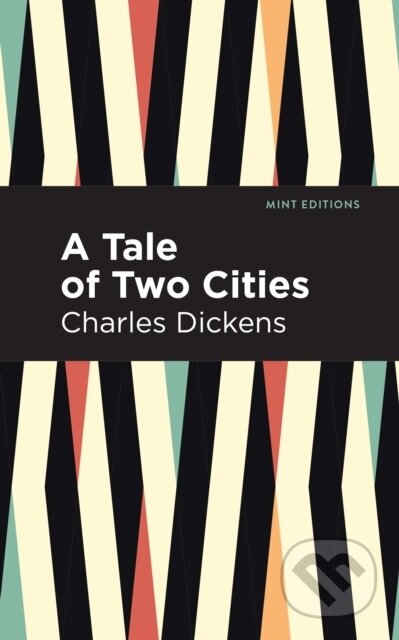 Kniha: A Tale of Two Cities (Charles Dickens). , 2021
