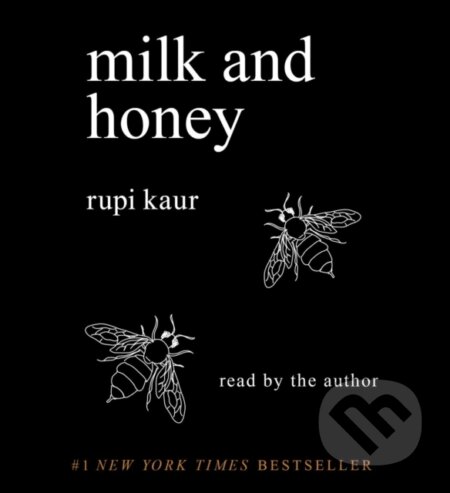 Kniha: Milk and Honey (Rupi Kaur). Simon & Schuster, 2021