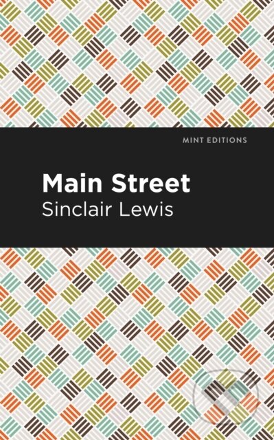 Kniha: Main Street (Sinclair Lewis). , 2021