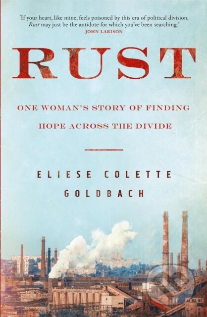 Kniha: Rust (Eliese Colette Goldbach). Quercus, 2021