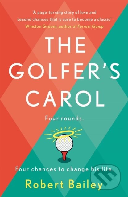 The Golfer's Carol (Four rounds. Four life-changing lessons...) - kniha z kategorie Společenská beletrie