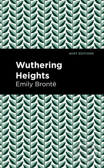 Kniha: Wuthering Heights (Emily Bronte). , 2021