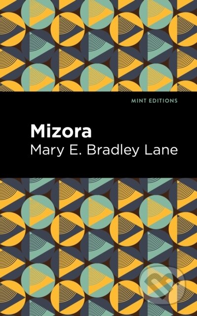 Kniha: Mizora (Mary E. Bradley Lane). , 2022