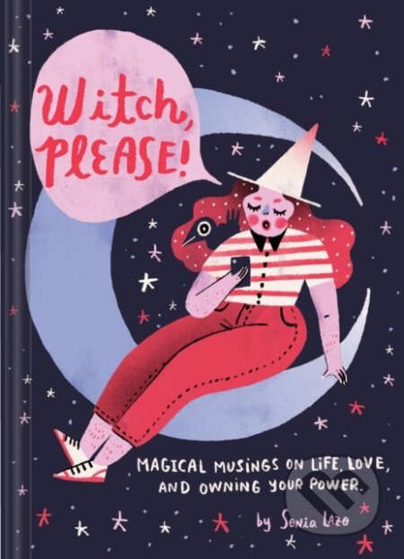 Kniha: Witch, Please (Sonia Lazo). Chronicle Books, 2019