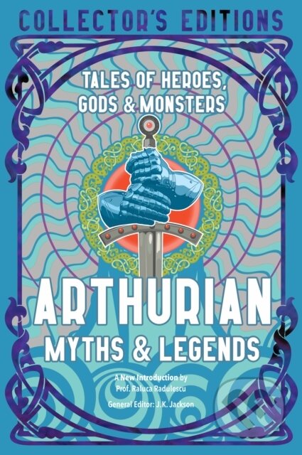 Arthurian Myths Legends - - - kniha z kategorie Mýty, pověsti a legendy