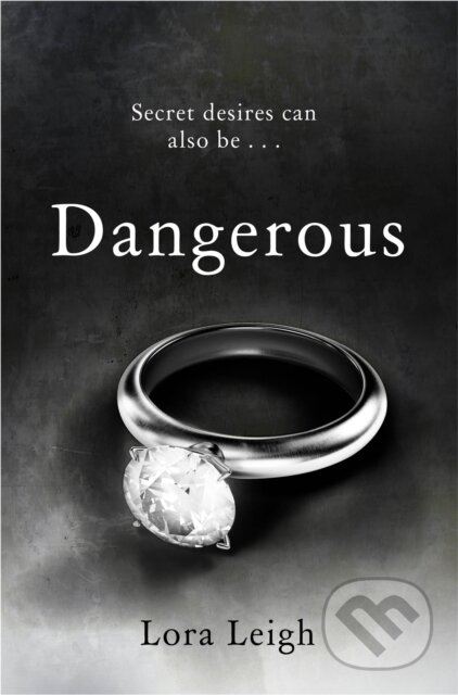 Kniha: Dangerous Pleasures (Leigh Lora). MacMillan, 2018