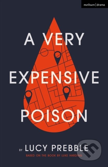 Kniha: A Very Expensive Poison (Luke Harding). Methuen Drama, 2019