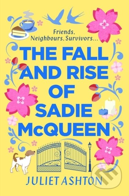Kniha: The Fall and Rise of Sadie McQueen (Juliet Ashton). Simon & Schuster, 2019