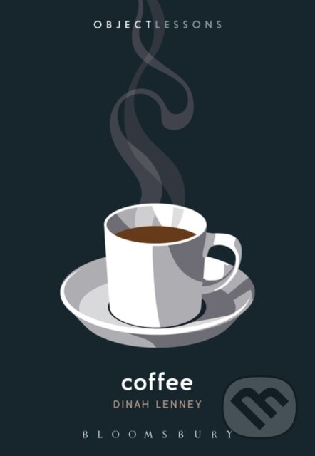 Kniha: Coffee (Dinah Lenney). Bloomsbury, 2020