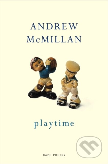 playtime - Andrew Mcmillan - kniha z kategorie Poezie