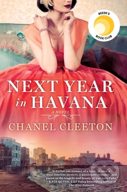 Kniha: Next Year in Havana (Chanel Cleeton). , 2018