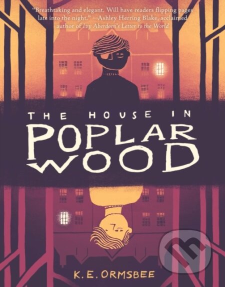 The House in Poplar Wood - K. E. Ormsbee - kniha z kategorie Pro děti