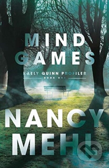 Kniha: Mind Games (Nancy Mehl). , 2018