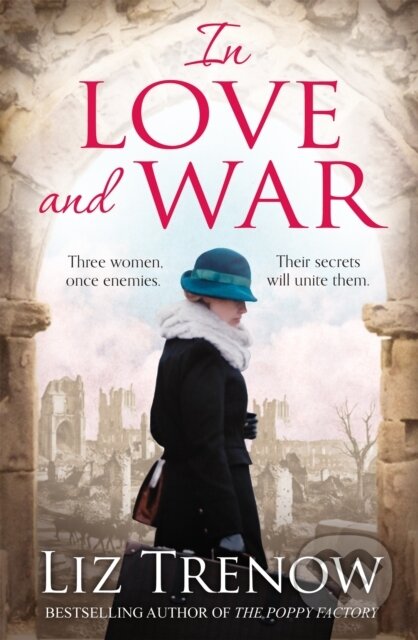 Kniha: In Love and War (Liz Trenow). Pan Books, 2018