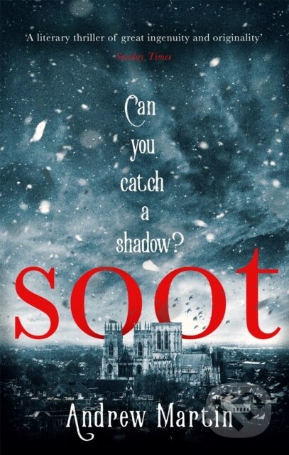 Kniha: Soot (Andrew Martin). Corsair, 2018