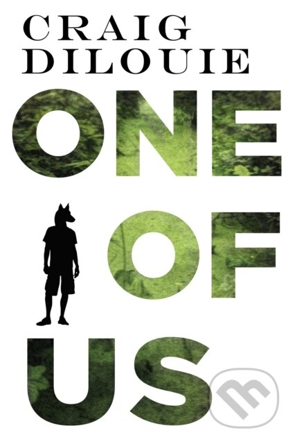 Kniha: One of Us (Craig Dilouie). Orbit, 2018
