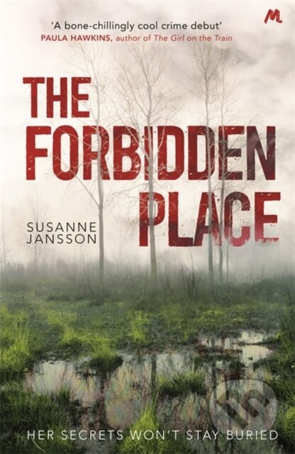 Kniha: The Forbidden Place (Susanne Jansson). Mulholland Books, 2018