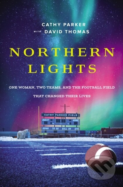 Kniha: Northern Lights (Cathy Parker). Thomas Nelson Publishers, 2019