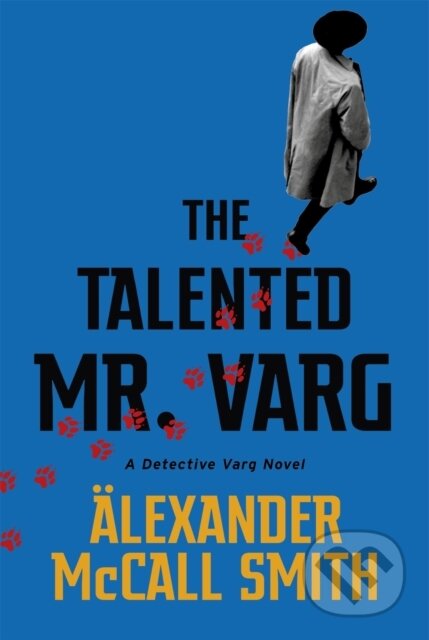 Kniha: The Talented Mr Varg (Alexander McCall Smith). Little, Brown, 2020