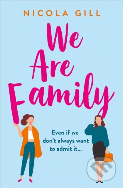 Kniha: We Are Family (Nicola Gill). Avon, 2020
