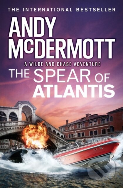The Spear of Atlantis (Wilde/Chase 14) - Andy Mcdermott - kniha z kategorie Thrillery