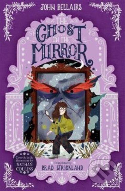 Kniha: The Ghost in the Mirror - The House With a Clock in Its Walls 4 (John Bellairs). Piccadilly, 2019