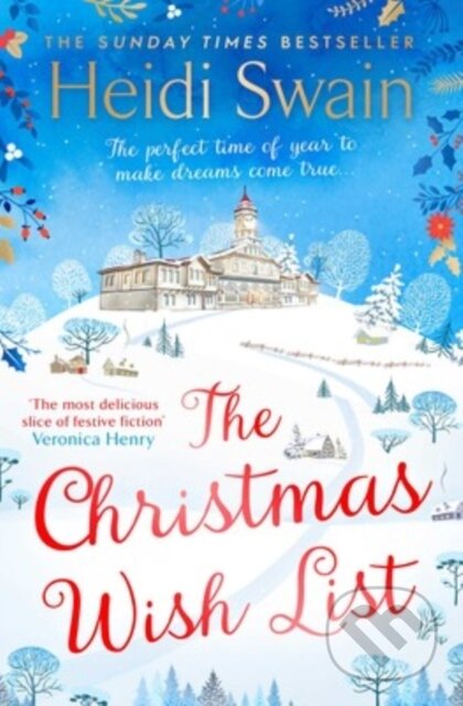 Kniha: The Christmas Wish List (Heidi Swain). Simon & Schuster, 2019