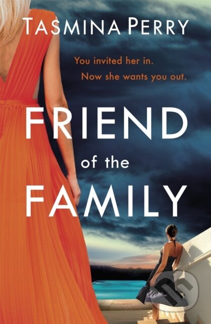 Kniha: Friend of the Family (Tasmina Perry). Headline Book, 2018