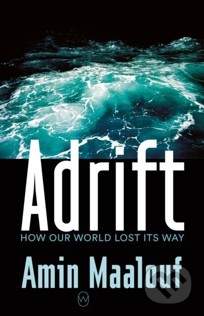 Kniha: Adrift (Amin Maalouf). , 2020
