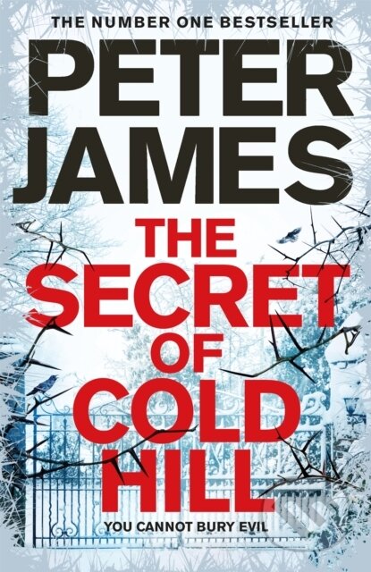Kniha: The Secret of Cold Hill (Peter James). MacMillan, 2019