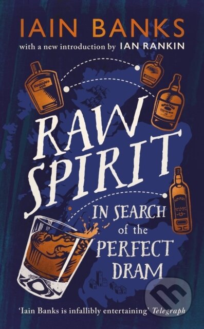Raw Spirit (In Search of the Perfect Dram) - Iain Banks - kniha z kategorie Zdraví a životní styl