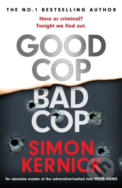 Good Cop Bad Cop (Hero or criminal mastermind? A gripping new thriller from the Sunday Times bestseller) - kniha z kategorie Detektivky, thrillery a…