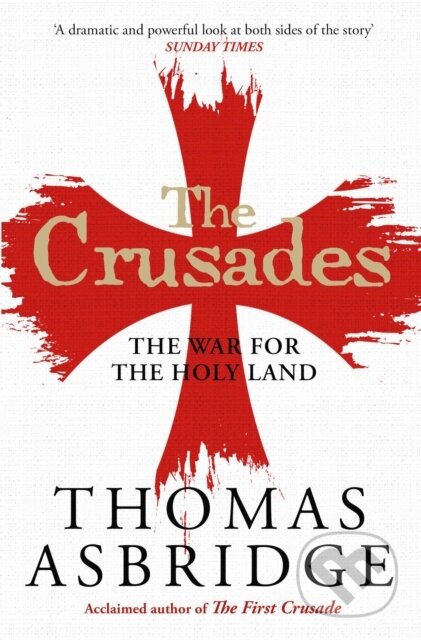 Kniha: The Crusades (Thomas Asbridge). Simon & Schuster, 2020